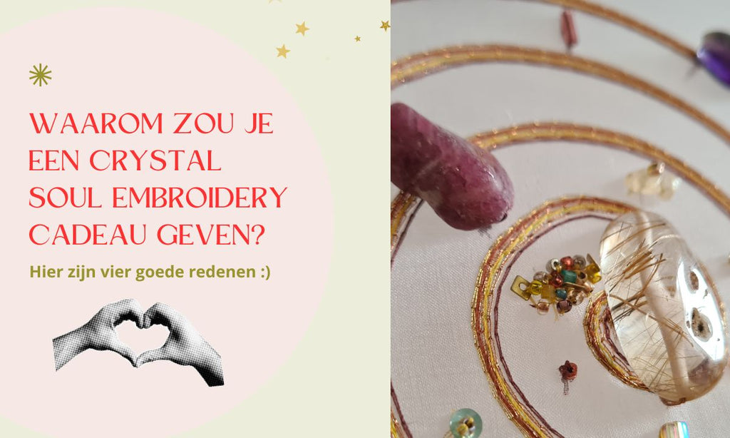 Waarom zou je een Crystal Soul Embroidery cadeau geven?